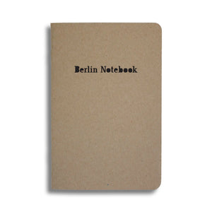 The Original Berlin Notebook